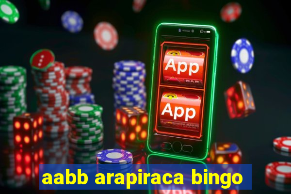 aabb arapiraca bingo